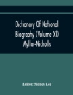 Image for Dictionary Of National Biography (Volume Xl) Myllar-Nicholls