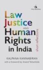 Image for Law, Justice and Human Rights in India: : Short Reflections