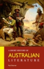 Image for A Short History of Australian Literature