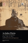 Image for An Indian Pilgrim: : An Unfinished Autobiography