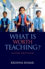 Image for What is Worth Teaching?