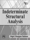 Image for Indeterminate Structural Analysis