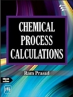 Image for Chemical Process Calculations