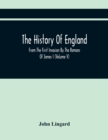 Image for The History Of England, From The First Invasion By The Romans Of James I (Volume V)