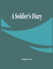 Image for A Soldier&#39;S Diary