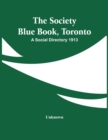 Image for The Society Blue Book, Toronto
