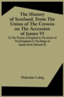 Image for The History Of Scotland, From The Union Of The Crowns On The Accession Of James Vi. To The Throne Of England To The Union Of The Kingdoms In The Reign Of Queen Anne (Volume Ii)