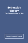 Image for Schenck&#39;S Theory; The Determination Of Sex