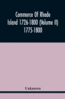 Image for Commerce Of Rhode Island 1726-1800 (Volume Ii) 1775-1800