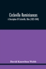 Image for Circleville Reminisences : A Description Of Circleville, Ohio (1825-1840); Also An Account Of The 115-Year Old Sister Of Commodore Oliver Hazard Perry