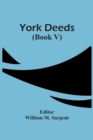Image for York Deeds (Book V)