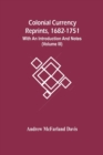 Image for Colonial Currency Reprints, 1682-1751 : With An Introduction And Notes (Volume Iii)