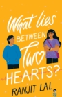 Image for What Lies Between Two Hearts?