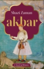 Image for Akbar a Novel of History