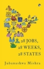 Image for 28 Jobs, 28 Weeks, 28 States