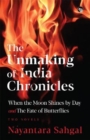 Image for The Unmaking of India Chronicles