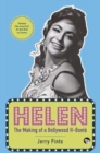 Image for Helen : The Making of a Bollywood H-Bomb
