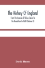 Image for The History Of England From The Invasion Of Julius Caesar To The Revolution In 1688 (Volume Ii)