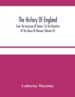 Image for The History Of England : From The Accession Of James I To The Elevation Of The House Of Hanover (Volume Iv)