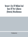 Image for Vernon&#39;S City Of Welland And Town Of Port Colborne (Ontario) Miscellaneous, Business, Alphabetical And Street Directory 1919