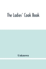 Image for The Ladies&#39; Cook Book