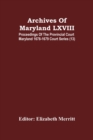 Image for Archives Of Maryland LXVIII; Proceedings Of The Provincial Court Maryland 1678-1679 Court Series (13)