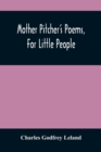 Image for Mother Pitcher&#39;S Poems, For Little People
