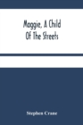 Image for Maggie, A Child Of The Streets