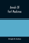 Image for Annals Of Fort Mackinac
