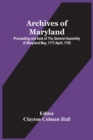Image for Archives Of Maryland; Proceeding And Acts Of The General Assembly Of Maryland May, 1717-April, 1720