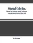 Image for Historical Collections; Collections And Researches Made By The Michigan Pioneer And Historical Society (Volume Xxx)