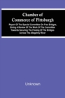 Image for Chamber Of Commerce Of Pittsburgh; Report Of The Special Committee On Free Bridges, Giving A Review Of The Work Of The Committee Towards Securing The Freeing Of The Bridges Across The Allegehny River