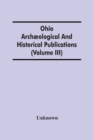 Image for Ohio Archaeological And Historical Publications (Volume Iii)