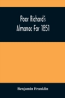 Image for Poor Richard&#39;S Almanac For 1851