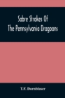 Image for Sabre Strokes Of The Pennsylvania Dragoons