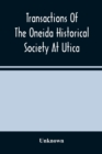 Image for Transactions Of The Oneida Historical Society At Utica