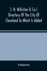 Image for J. H. Williston &amp; Co.&#39;S Directory Of The City Of Cleveland To Which Is Added A Bussiness Directory For 1859-60