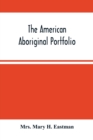 Image for The American Aboriginal Portfolio