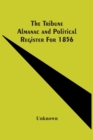Image for The Tribune Almanac And Political Register For 1856