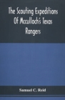 Image for The Scouting Expeditions Of Mcculloch&#39;S Texas Rangers
