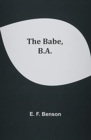 Image for The Babe, B.A.
