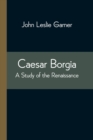 Image for Caesar Borgia