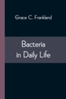 Image for Bacteria in Daily Life