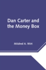 Image for Dan Carter and the Money Box