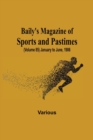 Image for Baily&#39;s Magazine of Sports and Pastimes, (Volume 85) January to June, 1906