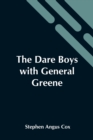 Image for The Dare Boys With General Greene