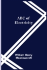 Image for ABC of Electricity