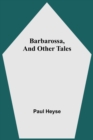 Image for Barbarossa, And Other Tales