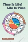 Image for Time Is Life! Life Is Time