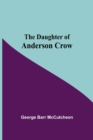 Image for The Daughter Of Anderson Crow